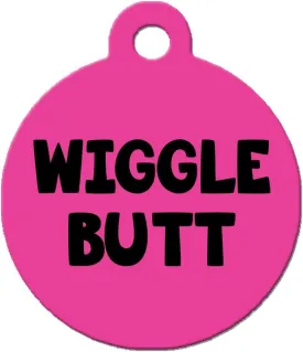 Funny Dog Cat Pet ID Tag - 'Wiggle Butt' - Personalize Colors and Your Pet's Info