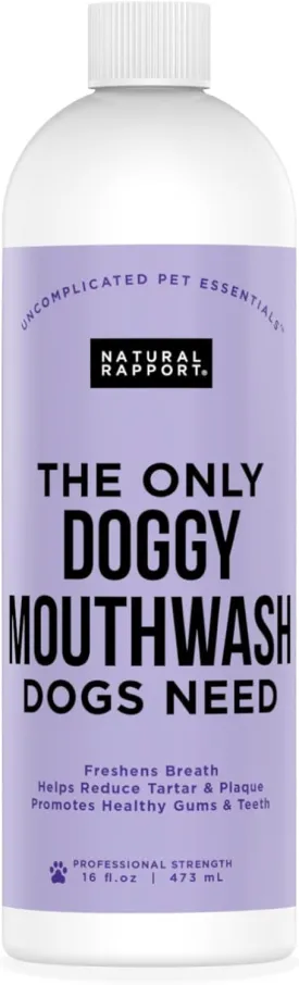 Natural Rapport Dog Mouthwash - The Only Doggy Mouthwash Dogs Need - Dog Breath Freshener Water Additive for Dental Care (16 fl oz.)